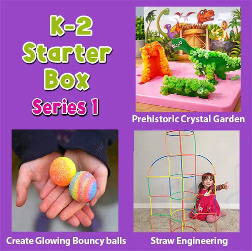 K-2 Starter Box Series 1: a prehistoric crystal garden, glowing bouncy balls and a straw engineering structure