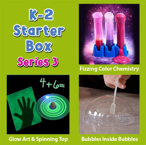 K-2 Starter Box Series 3: fizzing color chemistry, glow art with a spinning top, and bubbles inside bubbles